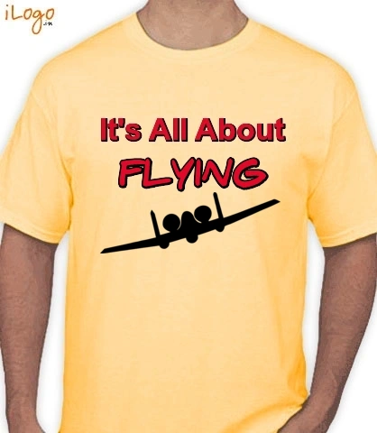 Its-all-about-Flying - T-Shirt