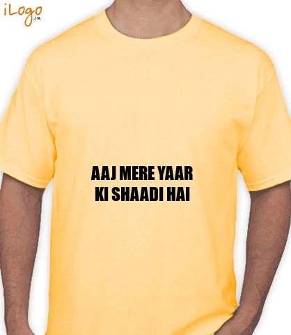 YAAR-KI-SHAADI - T-Shirt