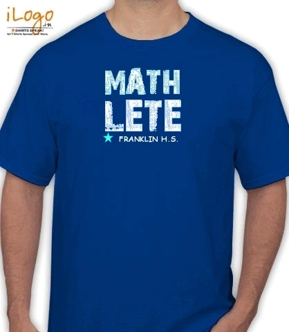 Mathlete-Franklin-High - T-Shirt
