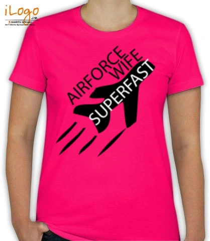 superfast-airforce-wife - T-Shirt [F]