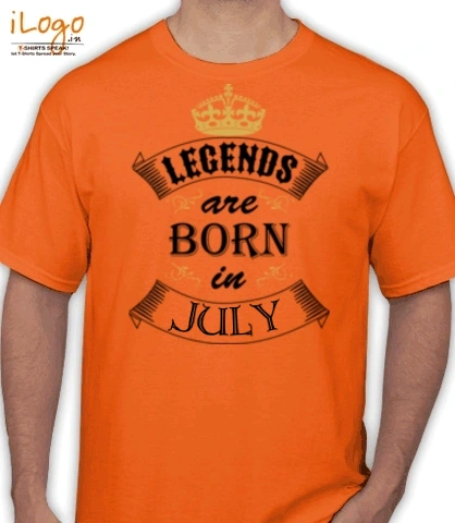 legend-born-in-july - T-Shirt
