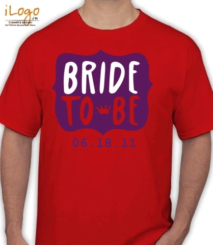 Bride-to-the-be- - T-Shirt