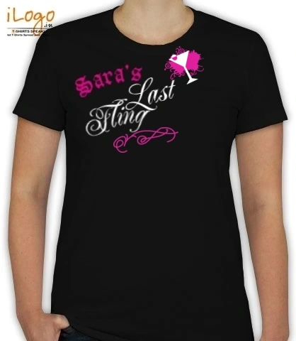Saras-last-fling-design - T-Shirt [F]