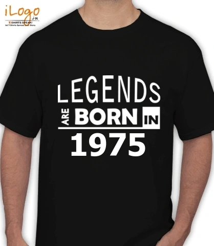 LEGENDS-BORN-IN - T-Shirt