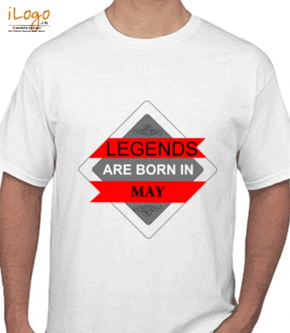 LEGENDS-BORN-IN-MAY..-. - T-Shirt