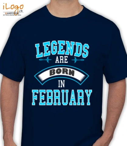 LEGENDS-BORN-IN-FEBRUARY-.-.-. - T-Shirt
