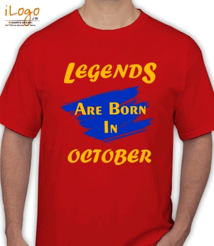 Legends-are-born-in-october%C%C - T-Shirt