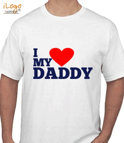 I-love-my-daddy - T-Shirt