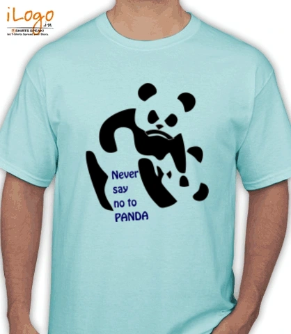 Never-say-no-to-panda - T-Shirt