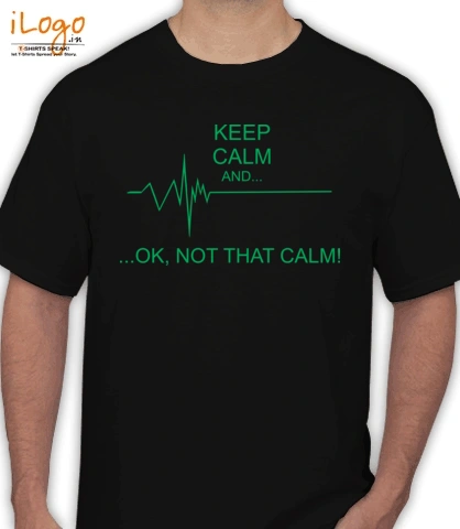 not-calm - T-Shirt