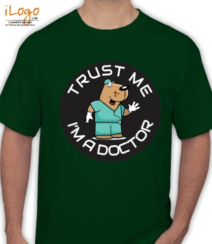 trust-me-i-m-a-doctor-design - T-Shirt