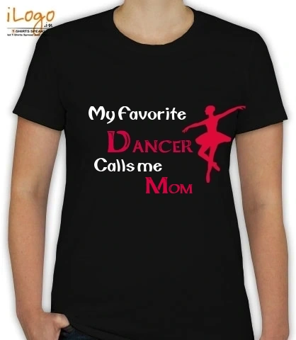Dancer-calls-mom - T-Shirt [F]