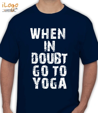 WHEN-IN-DOUBT-GO-TO-YOGA - Men's T-Shirt