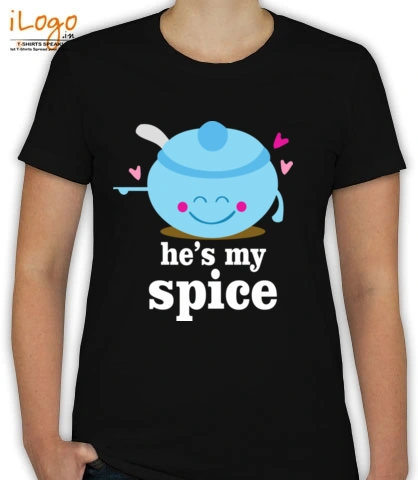 he-is-my-spice - T-Shirt [F]