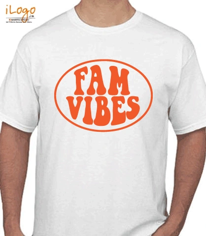 FAM-VIBES - T-Shirt