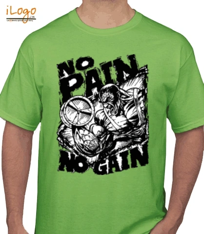 no-pain-no-gain - T-Shirt
