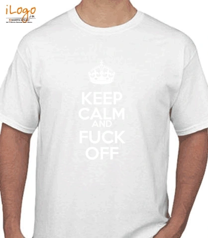 keep-calm-and-fuck-off - T-Shirt