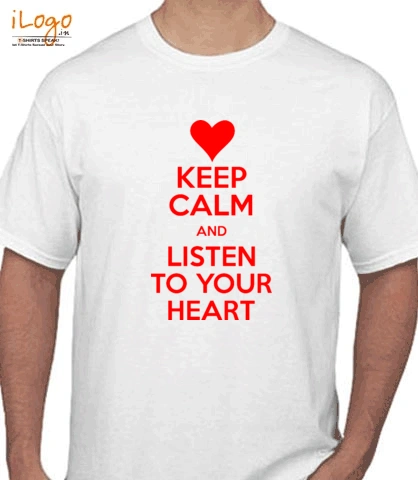 keep-calm-listen-your-heart - T-Shirt
