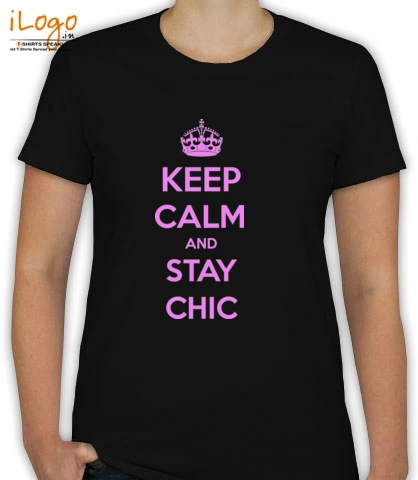 keep-calm-and-stay-chic - T-Shirt [F]