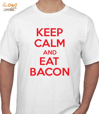 keep-calm-and-eat-bacon - T-Shirt