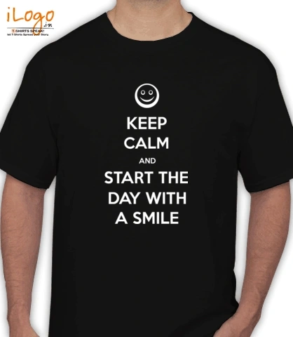 keep-calm-and-start-the-day-with-smile - T-Shirt