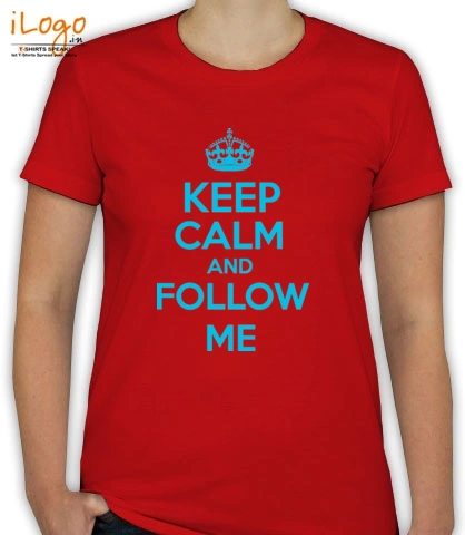 keep-calm-and-follow-me - T-Shirt [F]