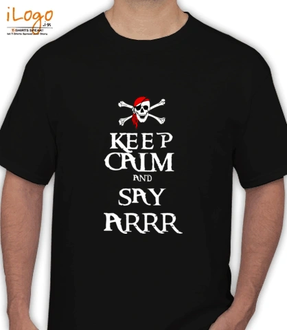 keep-calm-and-say-arrr - T-Shirt