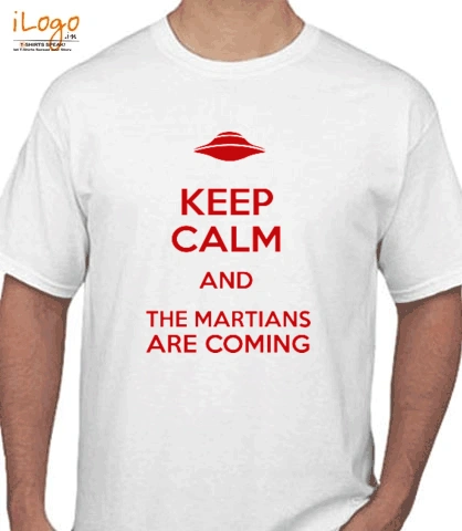 keep-calm-and-the-martians-are-coming - T-Shirt