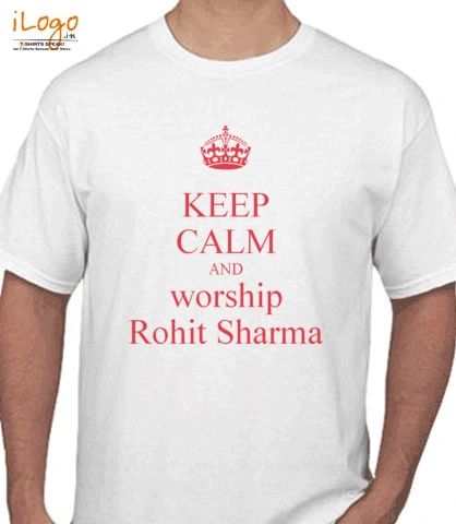 keep-calm-and-workship-rohit-sharma - T-Shirt