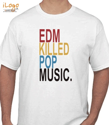 edm-killed-pop-music - T-Shirt