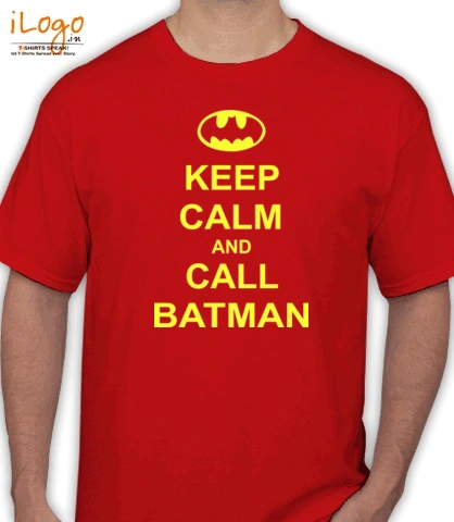 ceep-calm-and-call-batman - T-Shirt