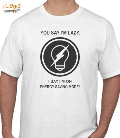 I%m-Not-Lazy - T-Shirt