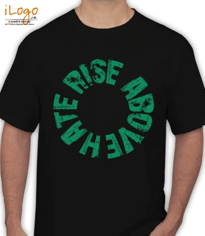 RISE-ABOVE-HATE - T-Shirt