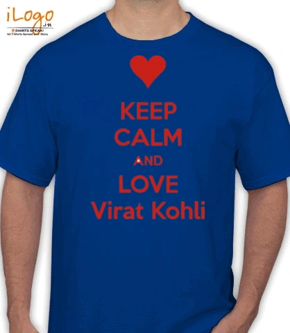 keep-calm-and-love-virat-kohli - T-Shirt