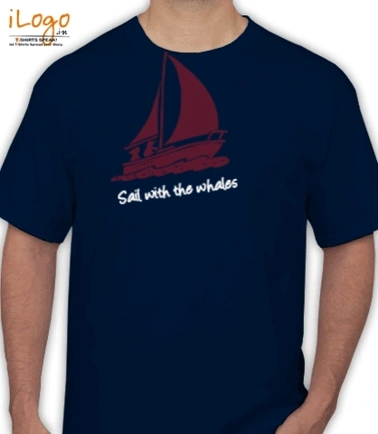 sail-with-the-whales - T-Shirt