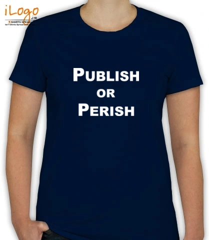publish-or-perish- - T-Shirt [F]