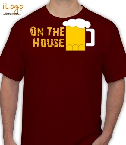 On-the-house - T-Shirt