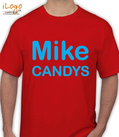 mike-candys- - T-Shirt