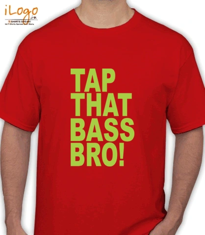 cosmic-gate-tap-that-bass-bro - T-Shirt