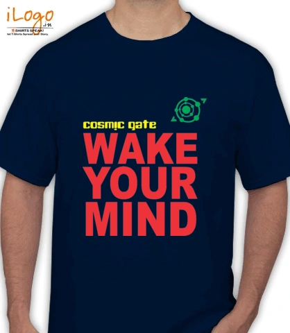 cosmic-gate-wake-your-mind - T-Shirt