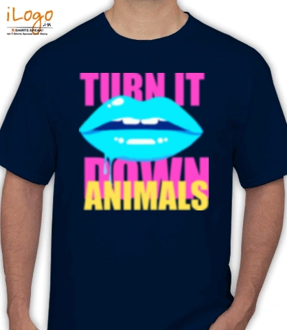 TURN-IT-DOWN-ANIMALS - T-Shirt