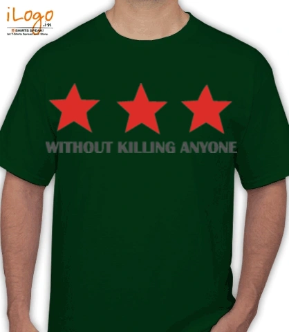 WITHOUT-KILLING-ANYONE - T-Shirt