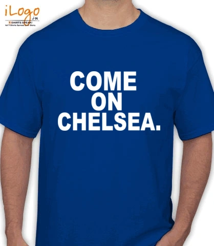 come-on-chelsea - T-Shirt