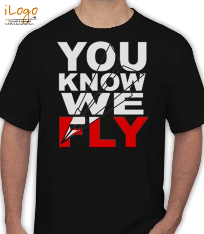 YOU-KNOW-WE-FIY - T-Shirt