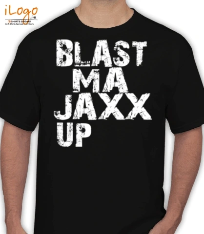 blast-ma-jaxx-up - T-Shirt