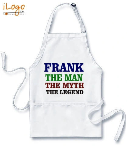 FRANK-THE-MAN-THE-MYTH-THE-LEGEND - Custom Apron