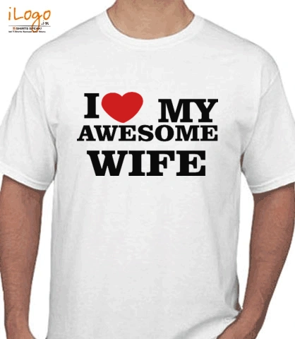 wife- - T-Shirt