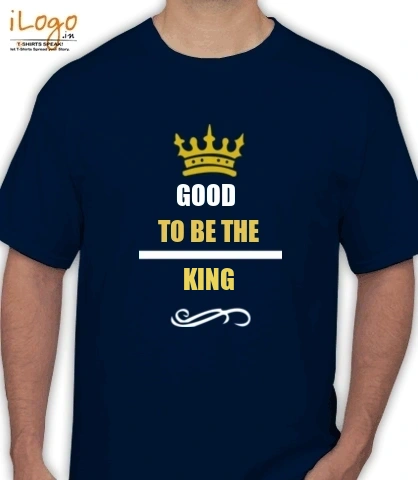GOOD-TO-BE-THE-KING - Men's T-Shirt