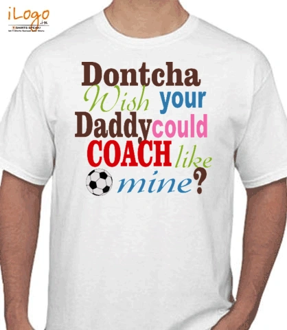 dontcha-dad - T-Shirt