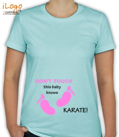 Don%t-Touch-baby-knows-karate - T-Shirt [F]